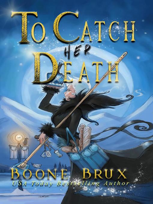 Title details for To Catch Her Death by Boone Brux - Available